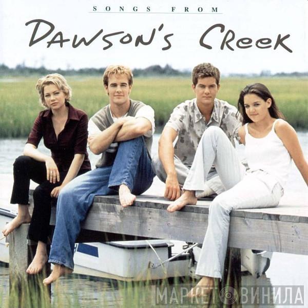  - Songs From Dawson's Creek