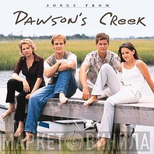  - Songs From Dawson's Creek