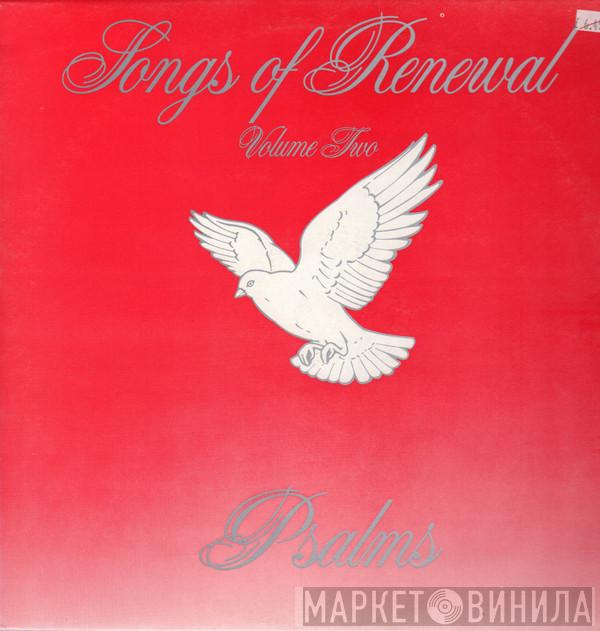 - Songs Of Renewal Volume Two