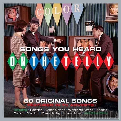  - Songs You Heard On The Telly