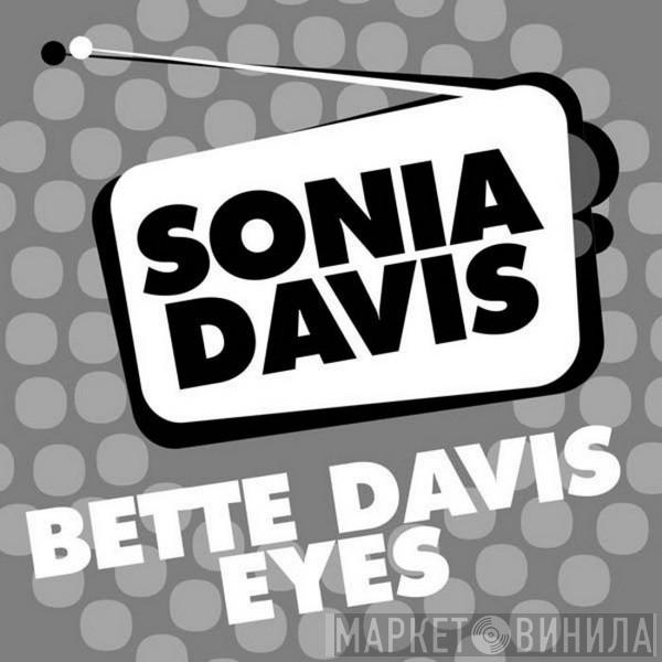  Sonia Davis  - Bette Davis Eyes