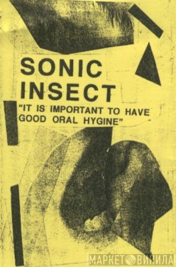  Sonic Insect  - It Is Important To Have Good Oral Hygine