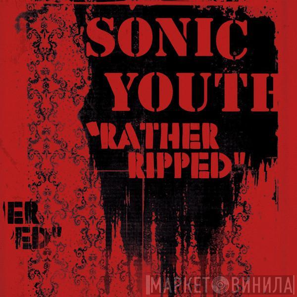  Sonic Youth  - Rather Ripped
