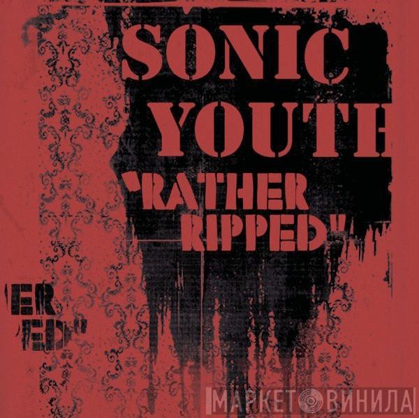  Sonic Youth  - Rather Ripped