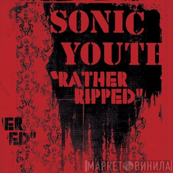  Sonic Youth  - Rather Ripped