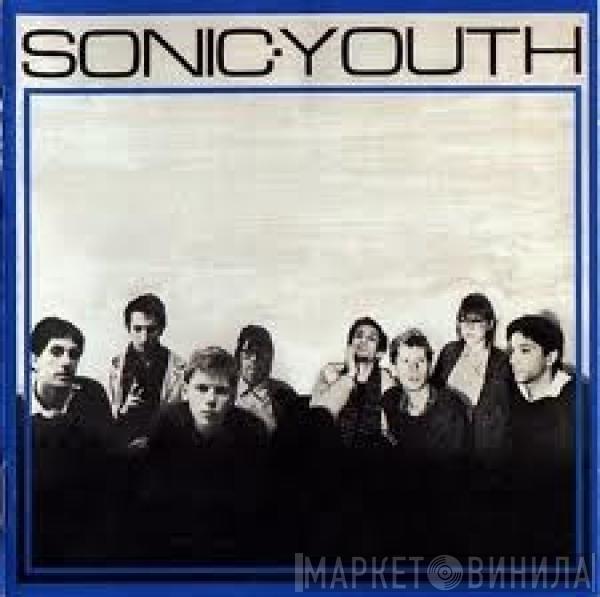  Sonic Youth  - Sonic Youth