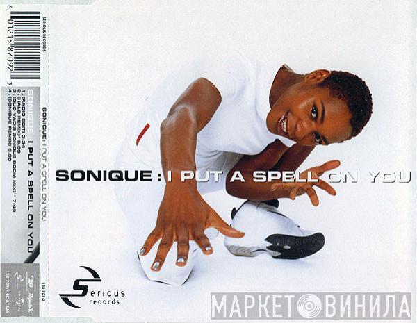  Sonique  - I Put A Spell On You