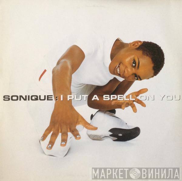  Sonique  - I Put A Spell On You