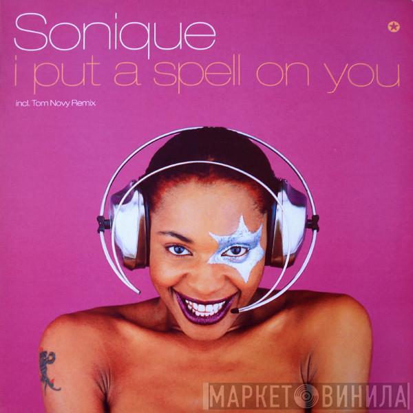 Sonique - I Put A Spell On You