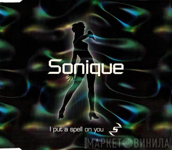  Sonique  - I Put A Spell On You