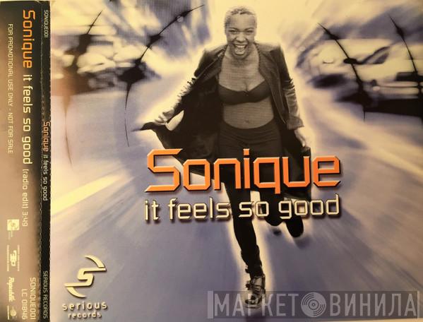  Sonique  - It Feels So Good