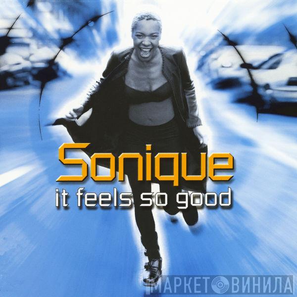  Sonique  - It Feels So Good