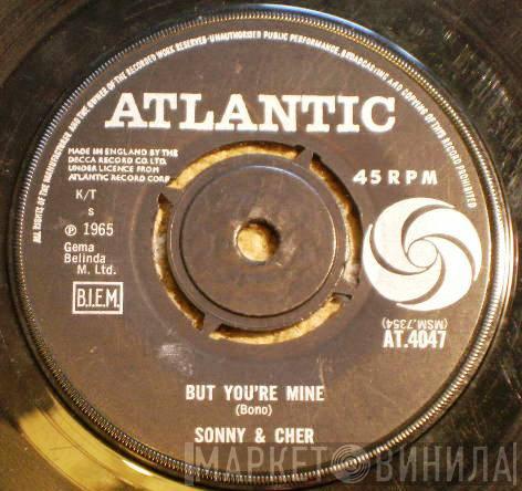  Sonny & Cher  - But You're Mine / Hello