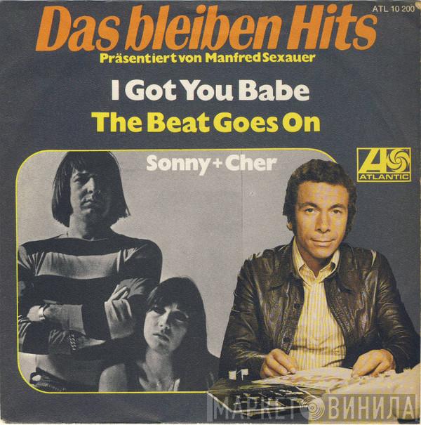  Sonny & Cher  - I Got You Babe / The Beat Goes On