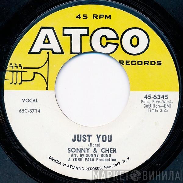  Sonny & Cher  - Just You / Sing C'est La Vie