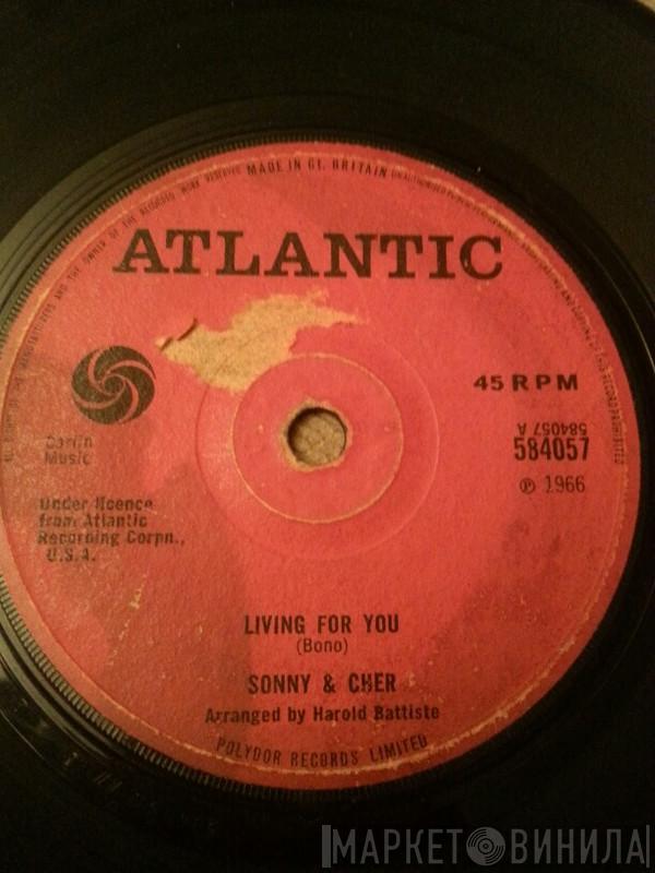  Sonny & Cher  - Living For You / Turn Around