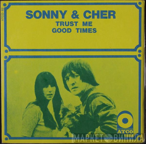  Sonny & Cher  - Trust Me / Good Times