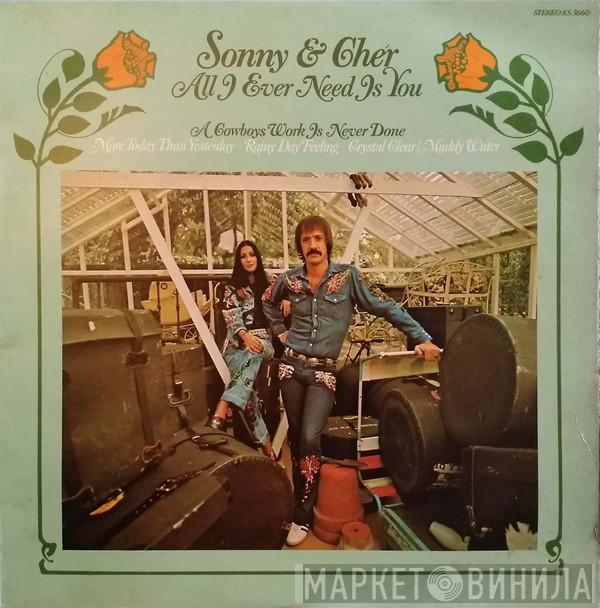  Sonny & Cher  - All I Ever Need Is You
