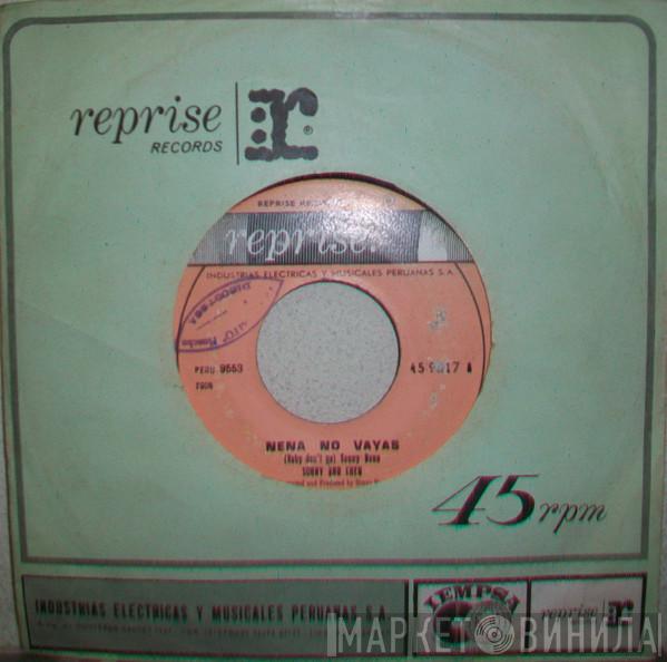 Sonny & Cher  - Nena No Vayas = Baby Don't Go