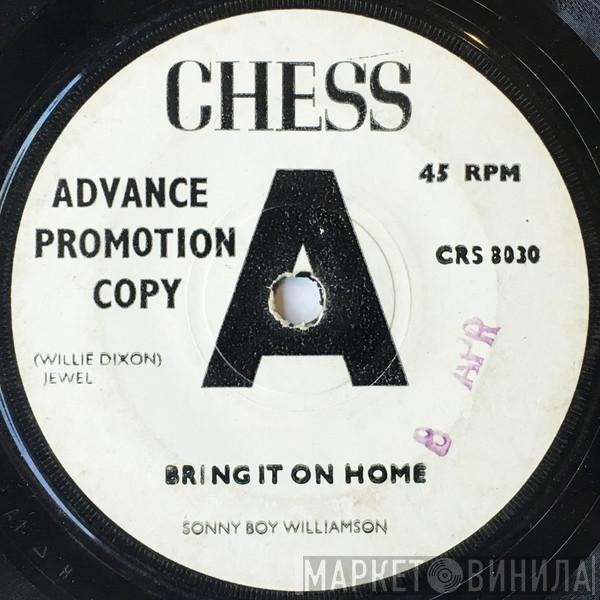 Sonny Boy Williamson  - Bring It On Home