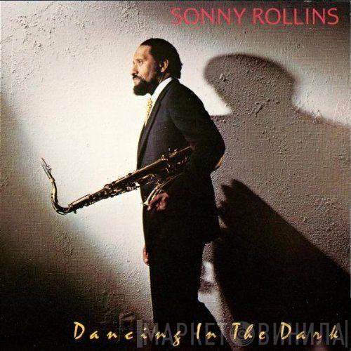  Sonny Rollins  - Dancing In The Dark