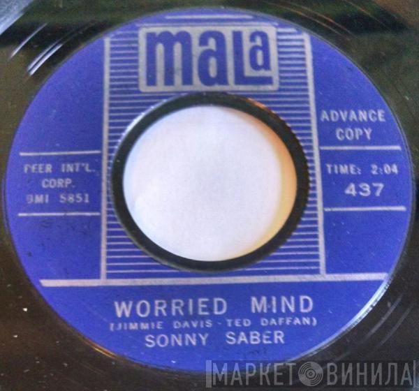 Sonny Saber - Worried Mind