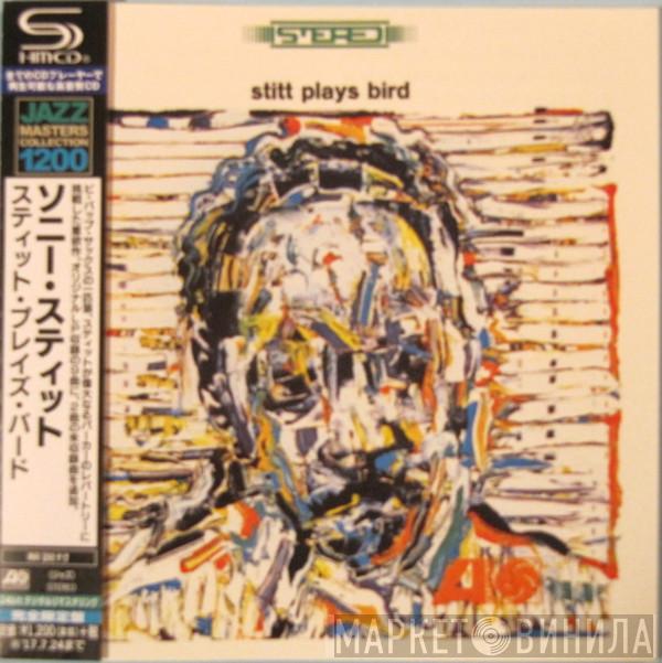  Sonny Stitt  - Stitt Plays Bird
