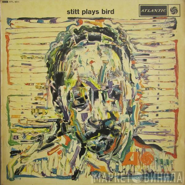  Sonny Stitt  - Stitt Plays Bird