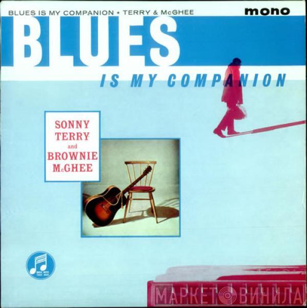 Sonny Terry & Brownie McGhee - Blues Is My Companion