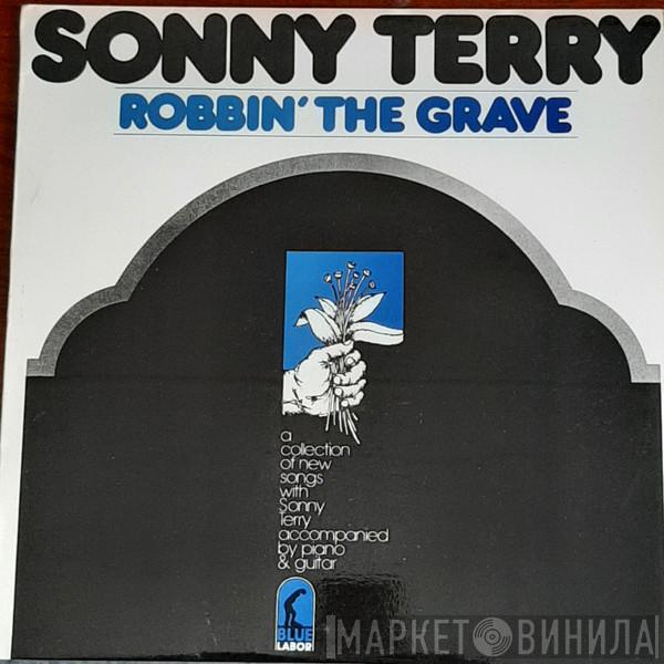  Sonny Terry  - Robbin' The Grave