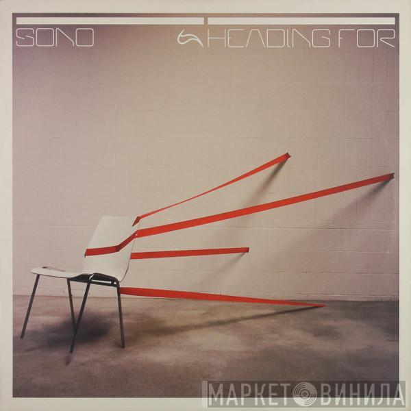 Sono - Heading For