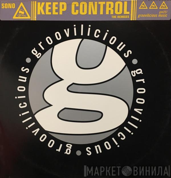  Sono  - Keep Control (The Remixes)