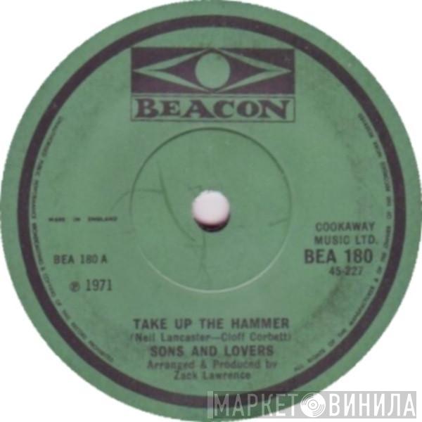 Sons And Lovers - Take Up The Hammer