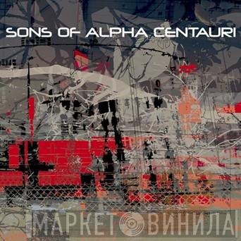  Sons Of Alpha Centauri  - Sons Of Alpha Centauri