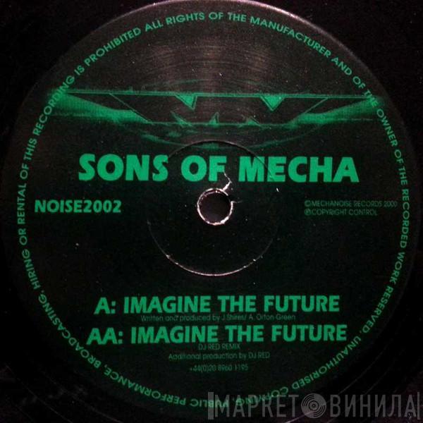 Sons Of Mecha - Imagine The Future