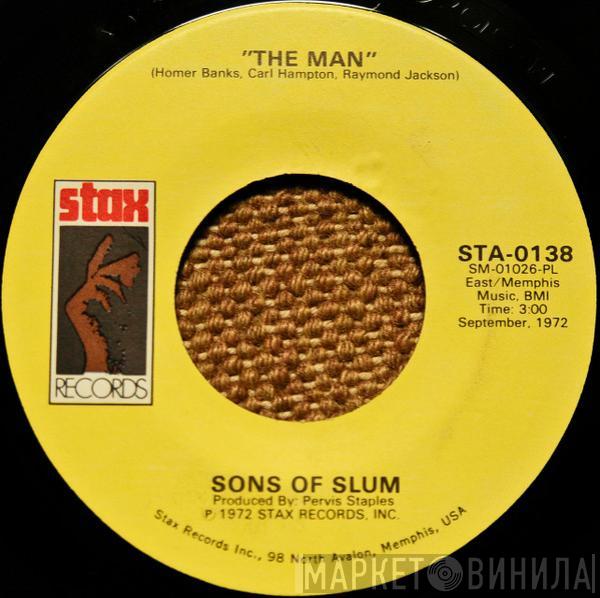 Sons Of Slum - The Man / What Goes Around (Must Come Around)