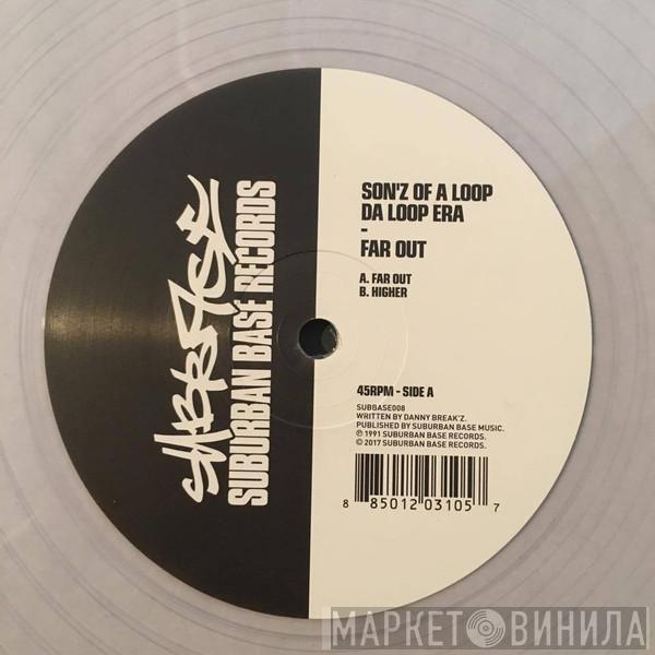 Sonz Of A Loop Da Loop Era - Far Out
