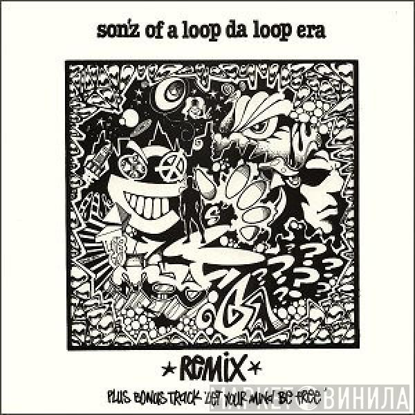 Sonz Of A Loop Da Loop Era - Further Out / Let Your Mind Be Free