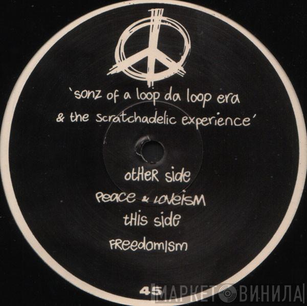 Sonz Of A Loop Da Loop Era - Peace & Loveism