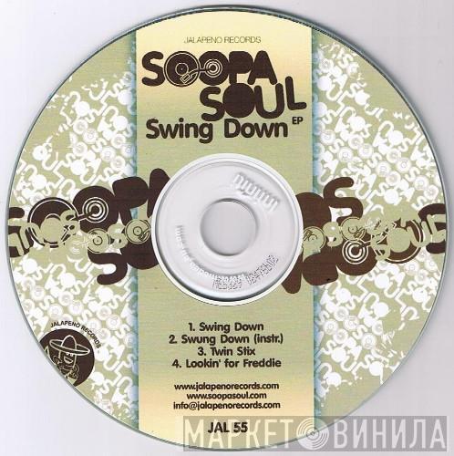 Soopasoul - Swing Down EP