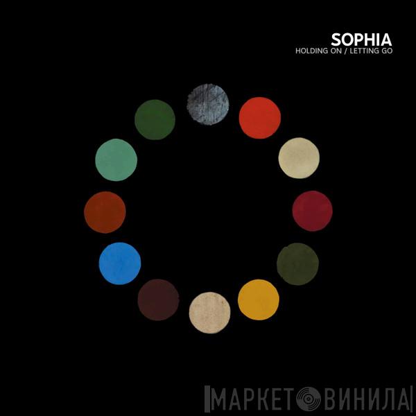  Sophia   - Holding On / Letting Go