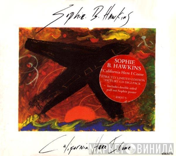 Sophie B. Hawkins - California Here I Come
