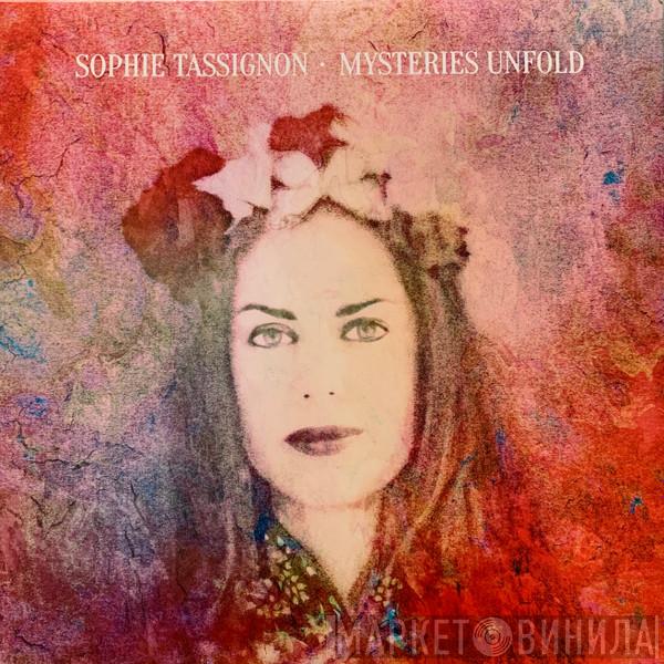 Sophie Tassignon - Mysteries Unfold