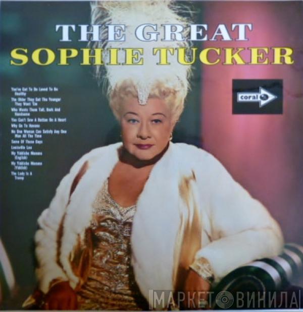 Sophie Tucker - The Great Sophie Tucker