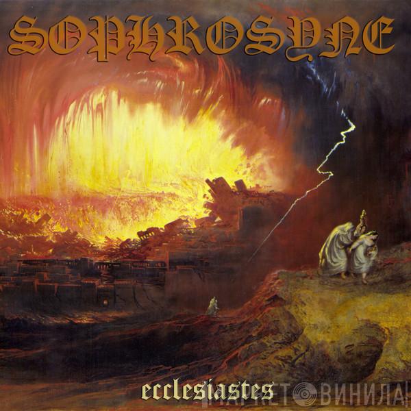 Sophrosyne  - Ecclesiastes