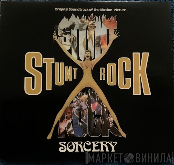 Sorcery   - Stunt Rock
