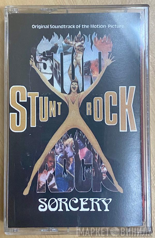  Sorcery   - Stunt Rock
