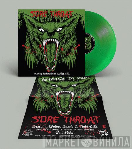 Sore Throat - Starving Wolves Stand & Fight E​.​P.