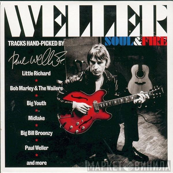  - Soul & Fire (Tracks Hand-Picked By Paul Weller)