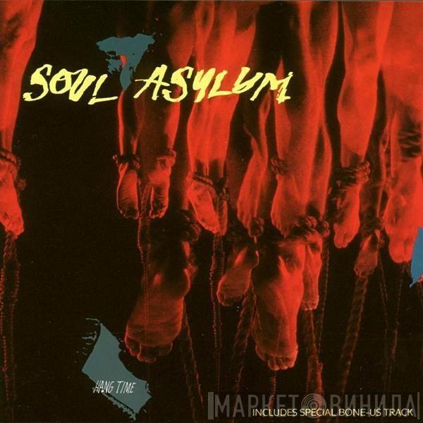  Soul Asylum   - Hang Time
